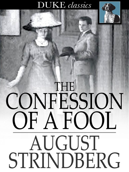 Title details for The Confession of a Fool by August Strindberg - Available